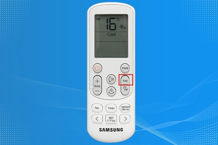 Sử dụng chức năng làm lạnh nhanh Fast trên remote máy lạnh Samsung