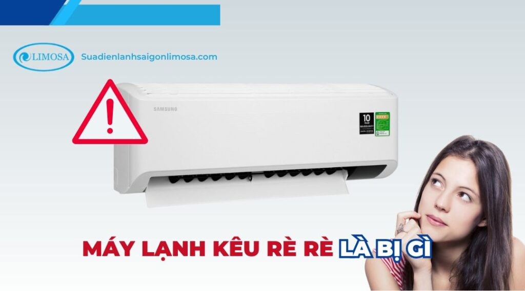 Cục nóng máy lạnh (dàn nóng) phát ra tiếng kêu rè rè