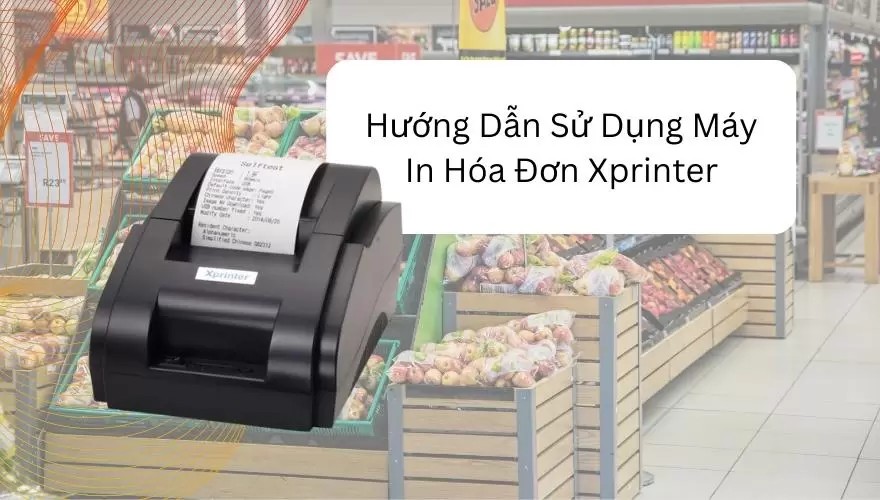 Kết nối máy in Xprinter với máy tính qua cổng USB