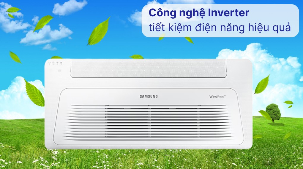 Công nghệ Inverter giúp máy lạnh Samsung Cassette Wind Free tiết kiệm năng lượng