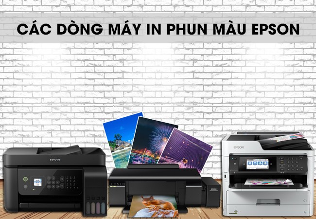 Các dòng máy in phun màu Epson phổ biến