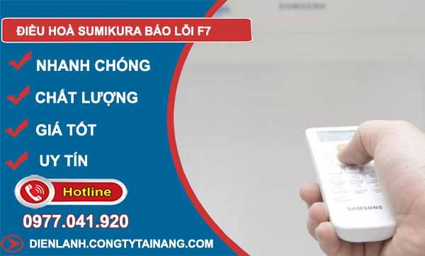 Điều hoà Sumikura hiển thị mã lỗi F7 trên màn hình